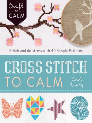 cover image of Cross-Stitch to Calm